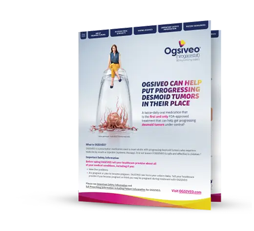 OGSIVEO Patient Brochure